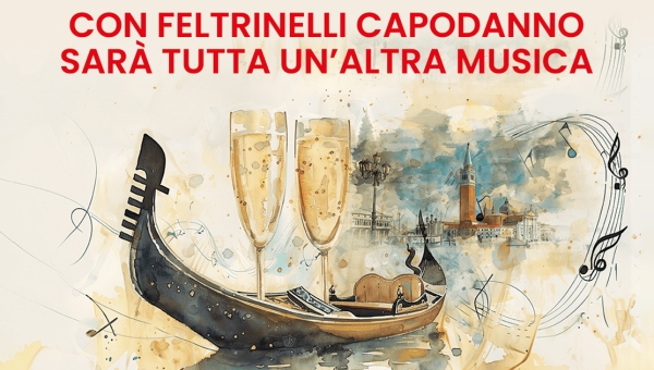 Concorso Feltrinelli: Capodanno al Teatro La Fenice di Venezia