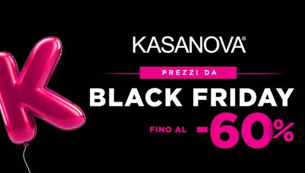 Kasanova Black Friday 2024: Un Mare di Sconti per la Tua Casa